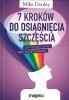7 kroków do osiągnięcia szczęścia